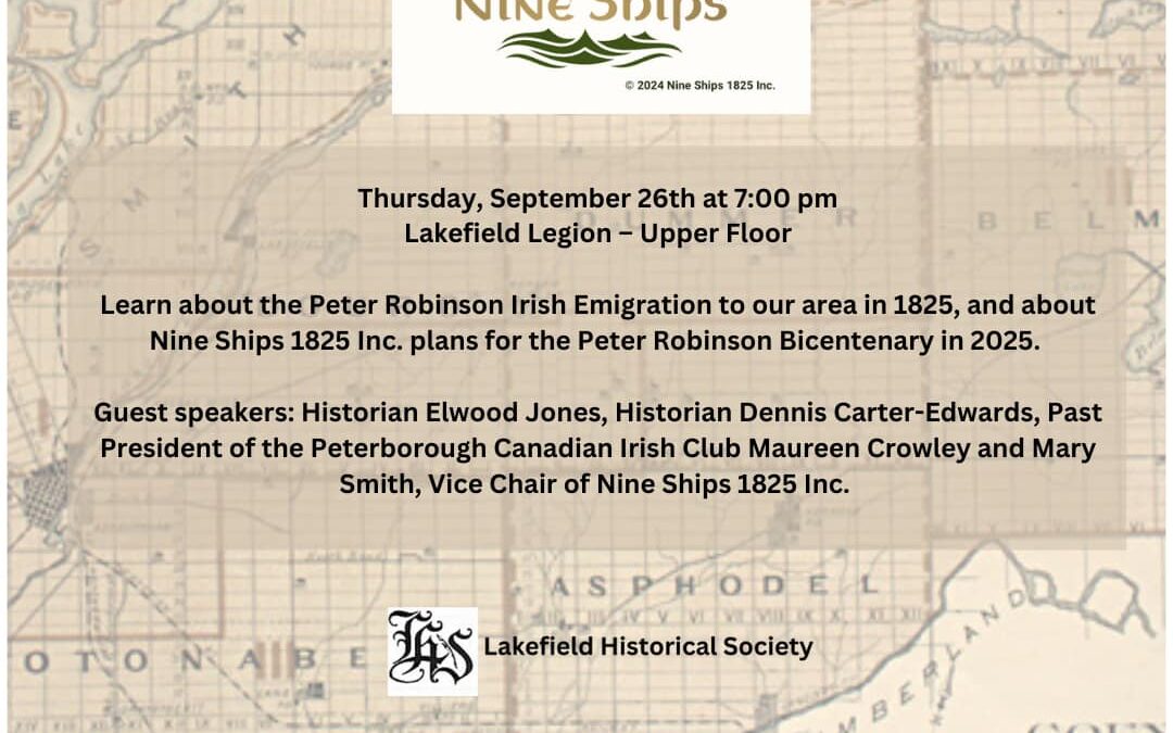 Public Presentation – History of Peter Robinson Settlers & and Nine Ships 1825 Bicentennial Project