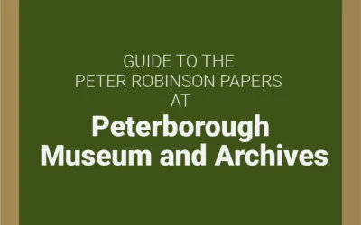 Guide to the Peter Robinson Papers at Peterborough Museum and Archives